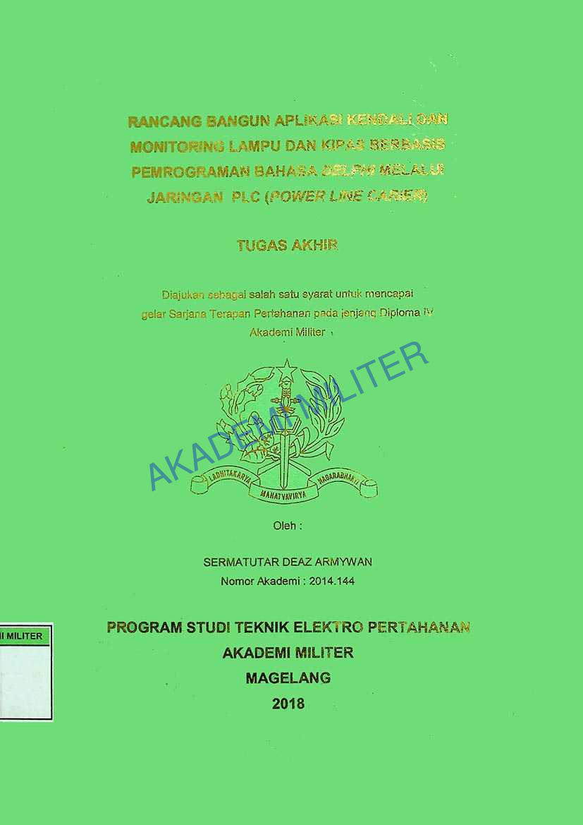 RANCANG BANGUN APLIKASI KENDALI DAN MONITORING LAMPU DAN KIPAS BERBASIS PEMOGRAMAN BAHASA DELPHI MELALUI JARINGAN PLC (POWER LINE CARRIER)